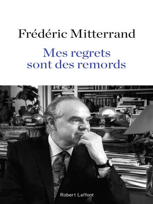cover image of Mes regrets sont des remords